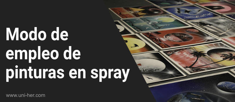 6 Consejos para un mejor modo de empleo de pinturas en spray