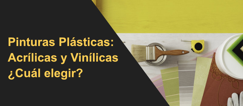 Franco Analgésico vamos a hacerlo ▷ Pinturas Plásticas: Acrílicas y Vinílicas → ¿Cuál elegir?