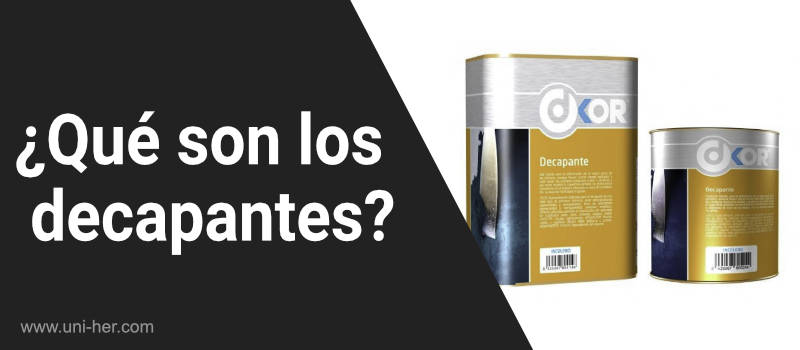 Qué es un decapante y cuáles son sus usos? - Tiendas Más Pintura