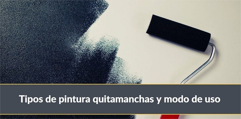 tipos de pintura quitamanchas